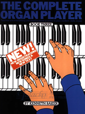 COMPLETE ORGAN PLAYER BOOK 3